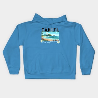 TAHITI, it's a magical place! Kids Hoodie